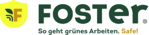 FOSTER Logo mit claim. So geht grünes Arbeiten. Safe!